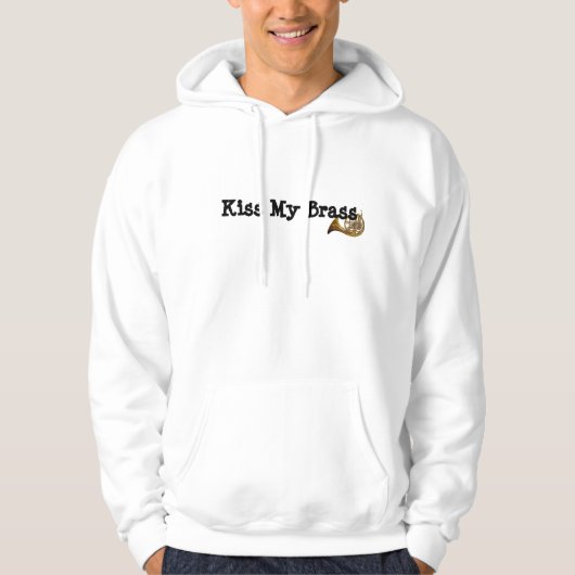 Küssen Sie meinen Messing [[FRANZÖSISCHES HORN]] Hoodie (Vorderseite)