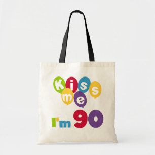 Küssen Sie mich, den ich 90 Geburtstags-T - Shirt Tragetasche