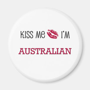 Küssen Sie mich, den ich AUSTRALISCH bin Magnet