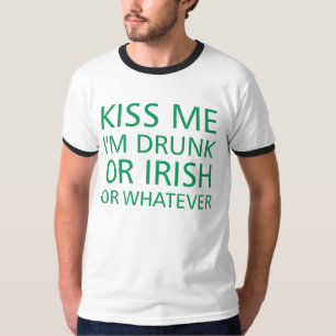 Küssen Sie mich, den ich betrunken oder Iren bin, T-Shirt