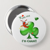 Küssen Sie mich, den ich Cajun St Patrick Button (Vorne & Hinten)