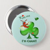 Küssen Sie mich, den ich Cajun St Patrick Button (Vorne & Hinten)