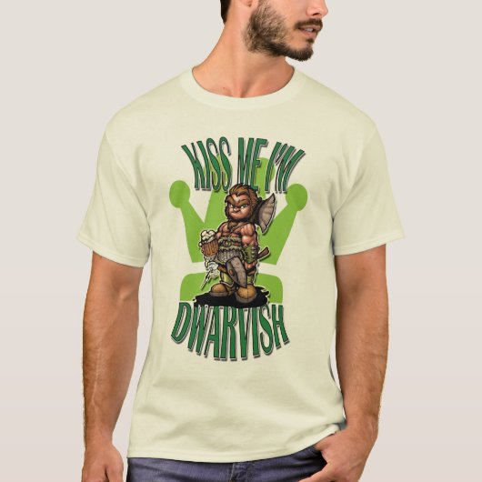 küssen Sie mich, den ich dwarvish bin T-Shirt (Vorderseite)