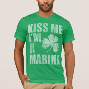 Küssen Sie mich, den ich ein Marinesoldat bin T-Shirt