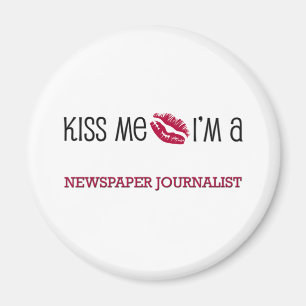Küssen Sie mich, den ich ein ZEITUNGS-JOURNALIST Magnet