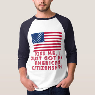 Küssen Sie mich, den ich gerade meine T-Shirt