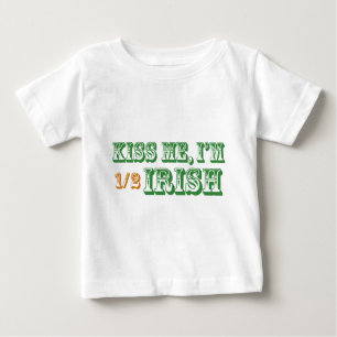 Küssen Sie mich, den ich halb irisch bin Baby T-shirt