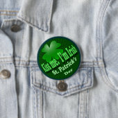 Küssen Sie mich, den ich irisch bin Button (Beispiel)