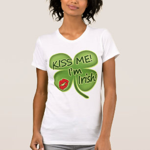 Küssen Sie mich, den ich irisch bin T-Shirt