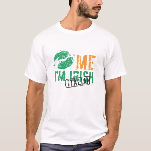 Küssen Sie mich, den ich irisch/Italiener bin T-Shirt (Vorderseite)