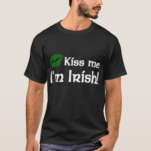 Küssen Sie mich, den ich irischer T - Shirt bin (Vorderseite)