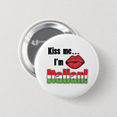 Küssen Sie mich, den ich italienisch bin Button (Vorne & Hinten)
