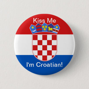 Küssen Sie mich, den ich kroatisch bin! Button