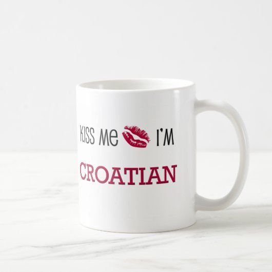 Küssen Sie mich, den ich KROATISCH bin Kaffeetasse (Rechts)