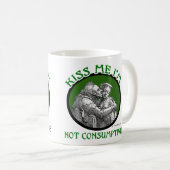 KÜSSEN Sie MICH, den ich NICHT VERBRAUCHS bin Kaffeetasse (VorderseiteRechts)
