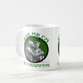 KÜSSEN Sie MICH, den ich NICHT VERBRAUCHS bin Kaffeetasse (Vorderseite Links)