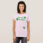 Küssen Sie mich, den ich schwarz bin T-Shirt (Vorne ganz)