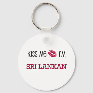 Küssen Sie mich, den ich SRI LANKAN bin Schlüsselanhänger