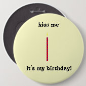 küssen Sie mich, es ist mein Geburtstag! Button (Vorne & Hinten)
