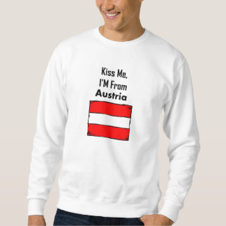 Küssen Sie mich, ich kommen aus Österreich Sweatshirt
