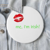 Küssen Sie mich, ich sind irisch mit den roten Button (Beispiel)