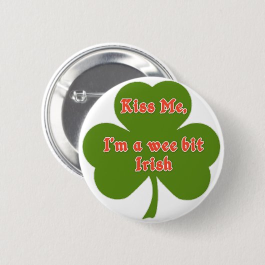 Küssen Sie mich, ich sind kleine Button (Vorne & Hinten)