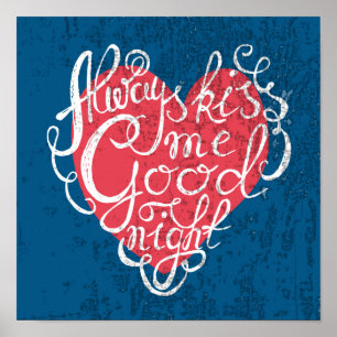 Küssen Sie mich immer gute Nacht Poster