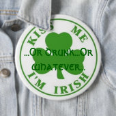 Küssen Sie mich Iren Im,… oder betrunken…, oder Button (Beispiel)