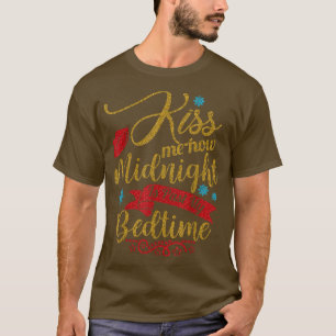 Küssen Sie mich jetzt Mitternacht ist meine Schlaf T-Shirt