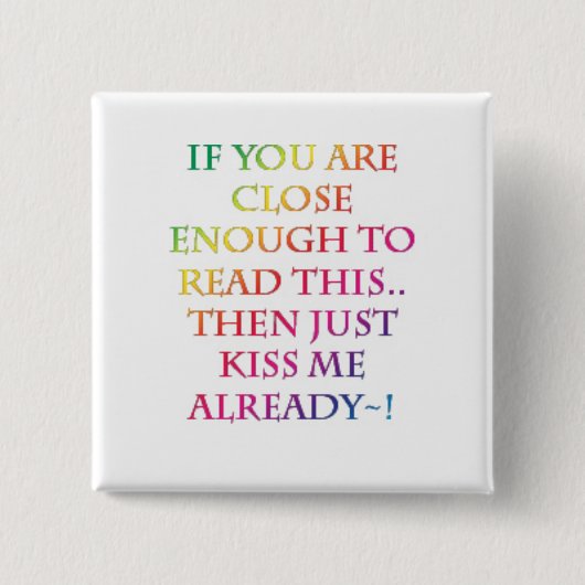 Küssen Sie mich! Knopf Button (Vorderseite)