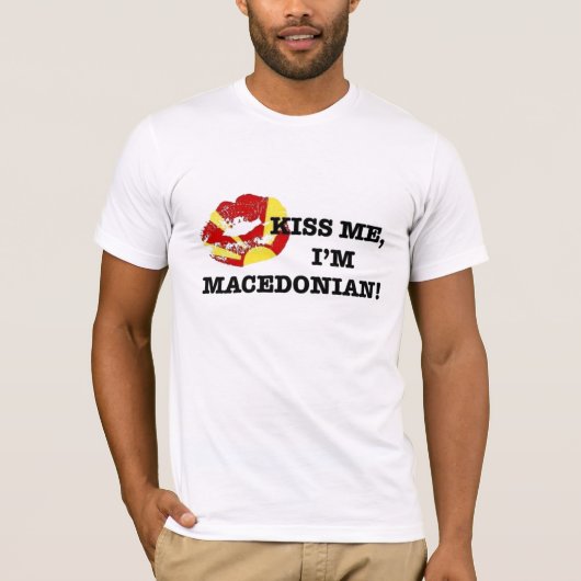 Küssen Sie mich Macedonian Im T-Shirt (Vorderseite)