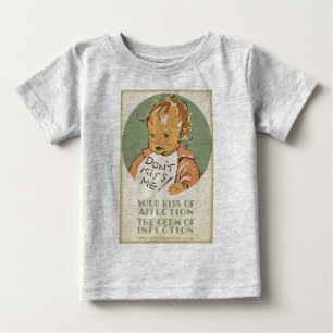 Küssen Sie mich nicht Baby-Shirt Baby T-shirt