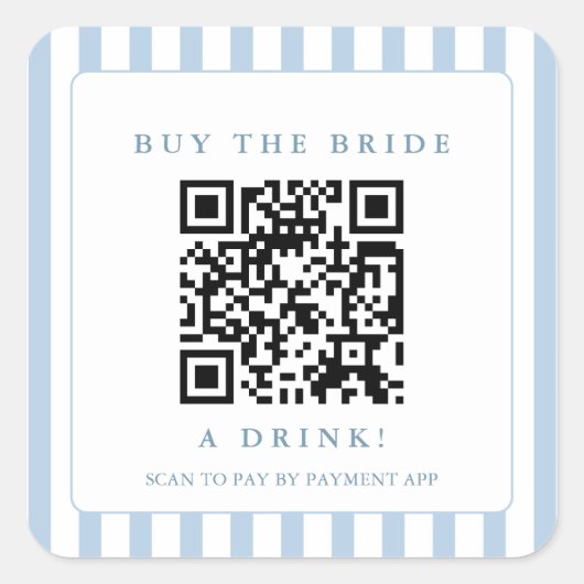 Küste kaufen die Braut A Drink QR Code Quadratischer Aufkleber (Vorderseite)