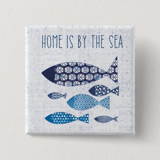 Küstenkunst | Zuhause liegt direkt am Meer Button (Vorderseite)