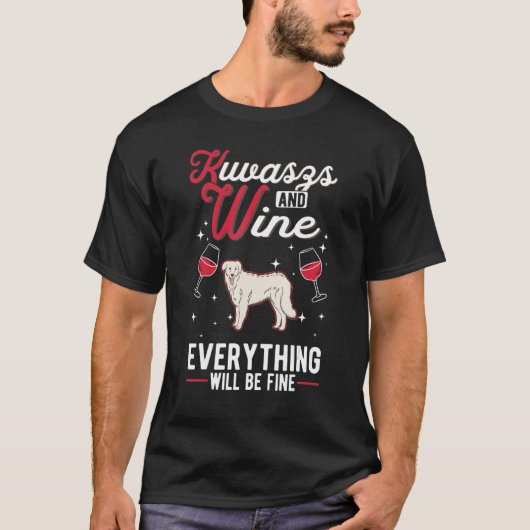 Kuvasz And Wine Hungarian Kuvasz T-Shirt (Vorderseite)