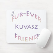 Kuvasz Furever Mousepad (Mit Mouse)