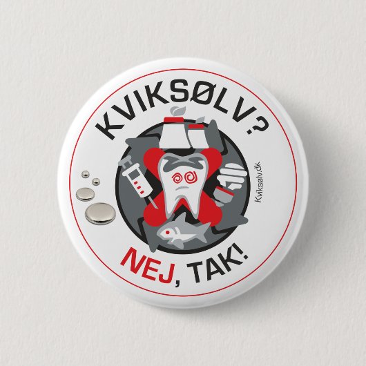 "Kviksølv? Nej, Tak!" Button/Knopf Button (Vorderseite)