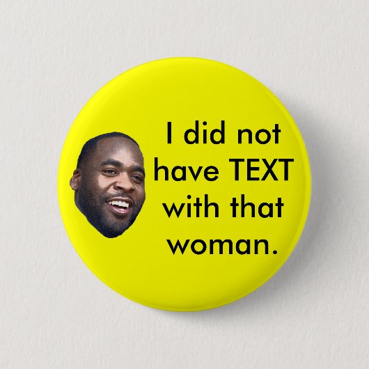 Kwame, hatte ich nicht TEXTwith, das Frau Button (Vorderseite)