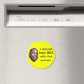 Kwame: Ich hatte keinen TEXT mit dieser Frau. Magnet (In Situ (Geschirrspüler))
