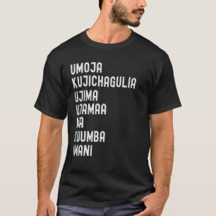 Kwanzaa 7 Grundsätze Umoja Kujichagulia Ujima Ujam T-Shirt