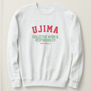 Kwanzaa UJIMA Kollektivarbeit Verantwortung Sweatshirt