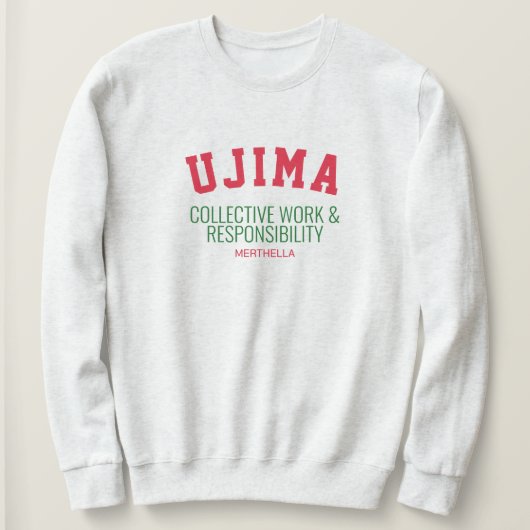 Kwanzaa UJIMA Kollektivarbeit Verantwortung Sweatshirt (Design vorne)
