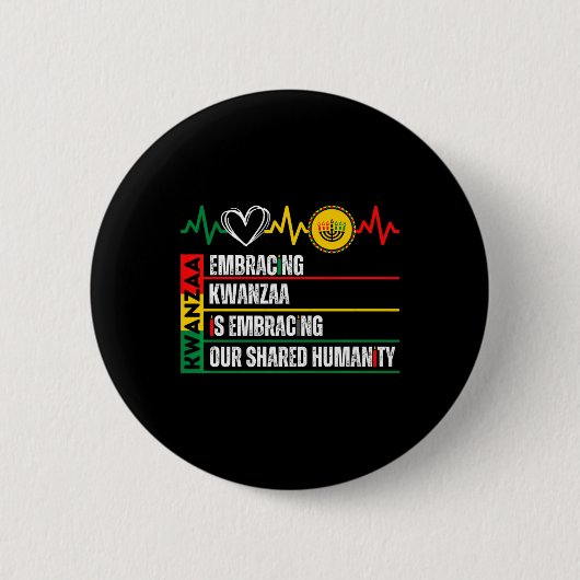 Kwanzaa zu akzeptieren ist unser gemeinsames Human Button (Vorderseite)