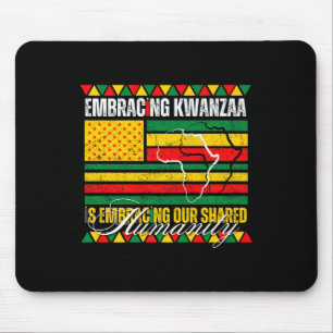Kwanzaa zu akzeptieren ist unser gemeinsames Human Mousepad