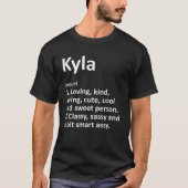 KYLA Definition Personalisiert Name Funny Birthday T-Shirt (Vorderseite)