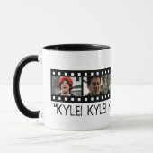 "KYLE!  KYLE!  KYLE! " TASSE (Links)