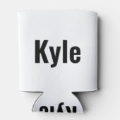 Kyle Mens Name Dosenkühler (Rückseite)