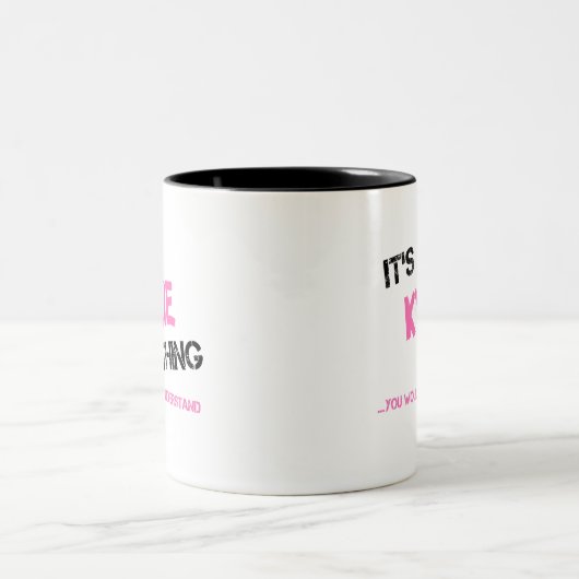 Kylie Dinge, die du nicht verstehen würdest Zweifarbige Tasse (Mittel)