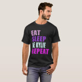Kylie Eat Sleep Be Repeat Kylie T-Shirt (Vorne ganz)