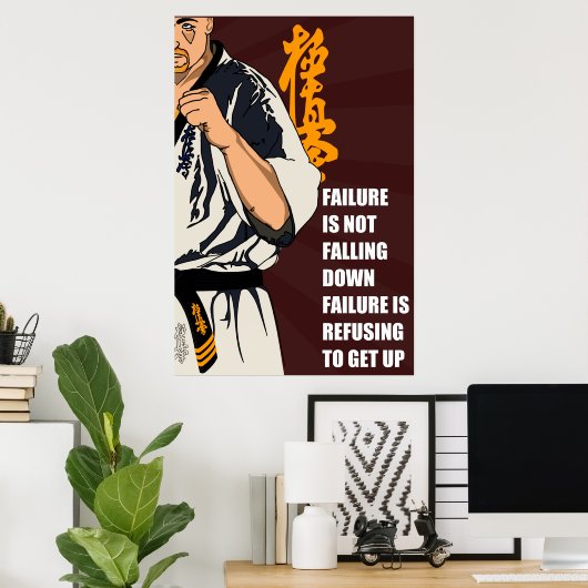 Kyokushin - Deny Failure Poster (Heimbüro)